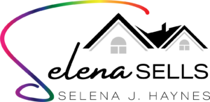 Logo with stylized houses and text "Selena SELLS" with a rainbow swoosh, "SELENA J. HAYNES" below.